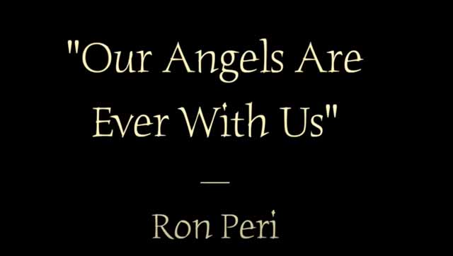 Our Angels Are Ever With Us