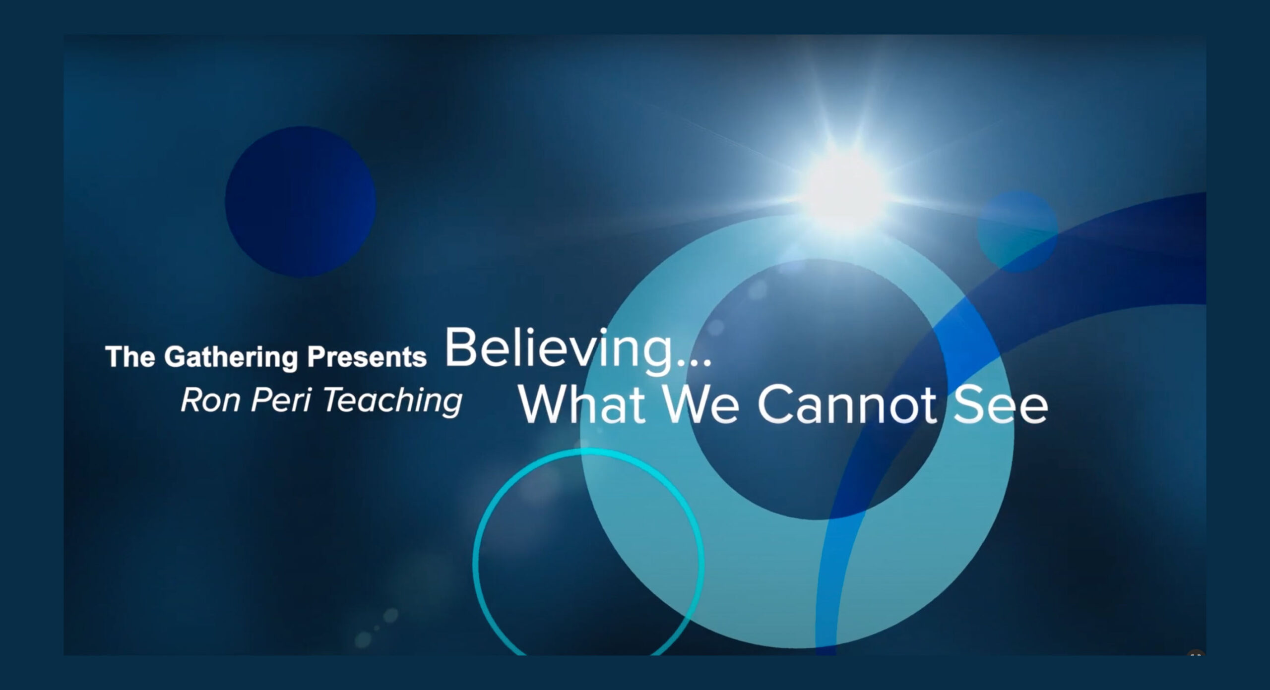 Faith is Believing What We Cannot See